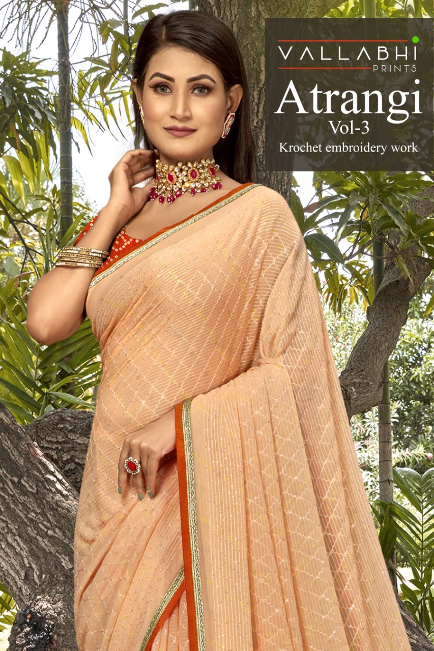 vallabhi print atrangi vol 3 Krochet Work Print exclusive print saree catalog